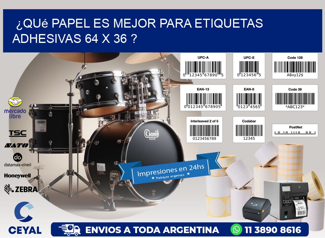 ¿Qué papel es mejor para etiquetas adhesivas 64 x 36 ?