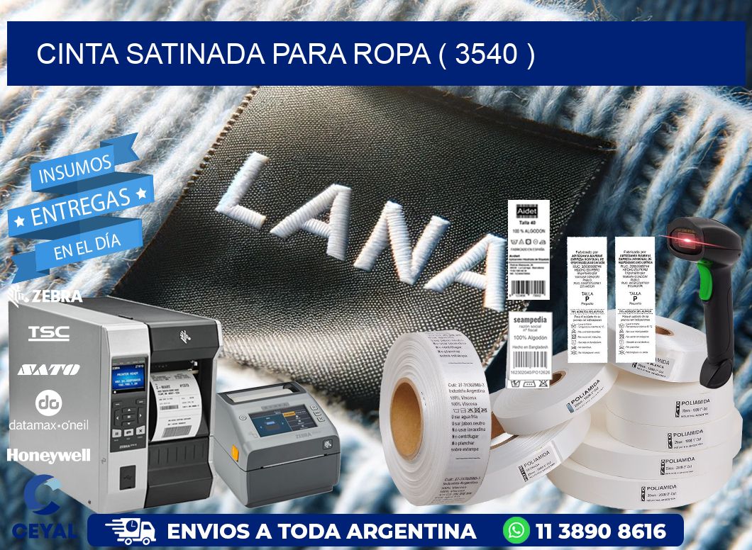 CINTA SATINADA PARA ROPA ( 3540 )