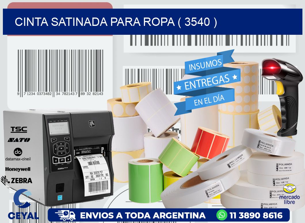 CINTA SATINADA PARA ROPA ( 3540 )