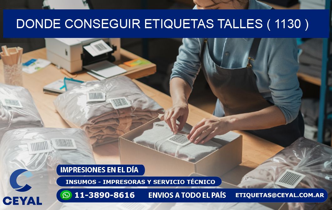 DONDE CONSEGUIR ETIQUETAS TALLES ( 1130 )