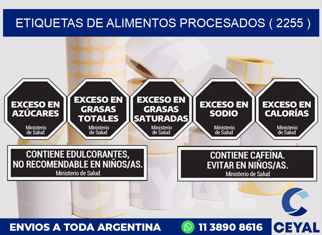 ETIQUETAS DE ALIMENTOS PROCESADOS ( 2255 )