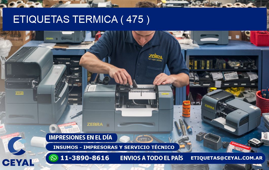 ETIQUETAS TERMICA ( 475 )