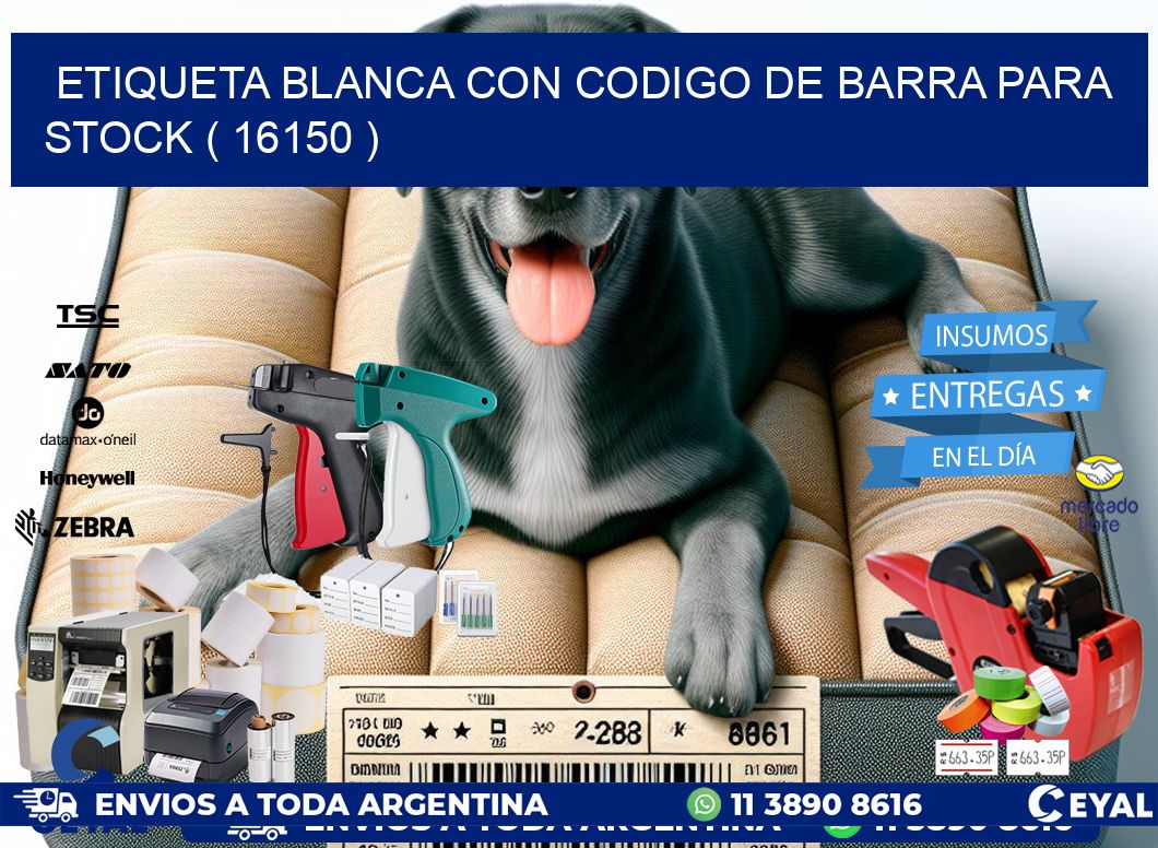 ETIQUETA BLANCA CON CODIGO DE BARRA PARA STOCK ( 16150 )