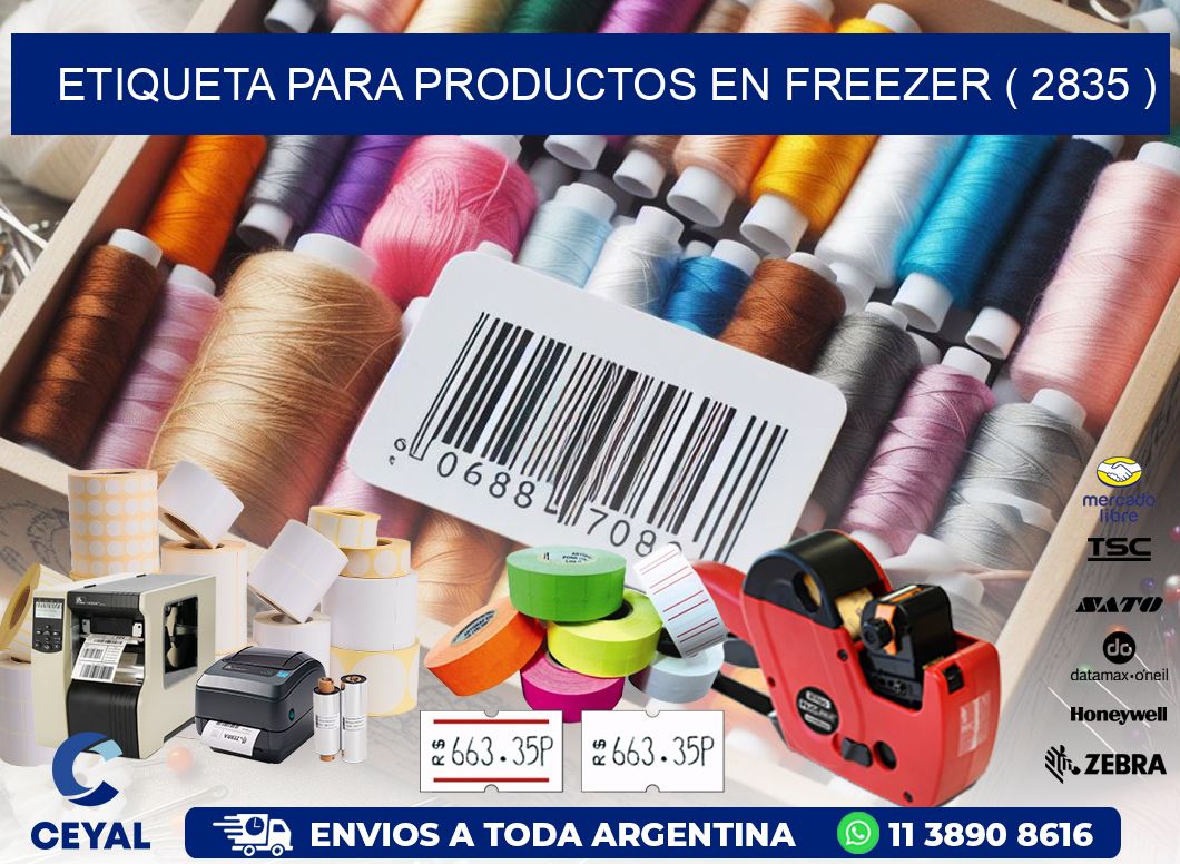 ETIQUETA PARA PRODUCTOS EN FREEZER ( 2835 )