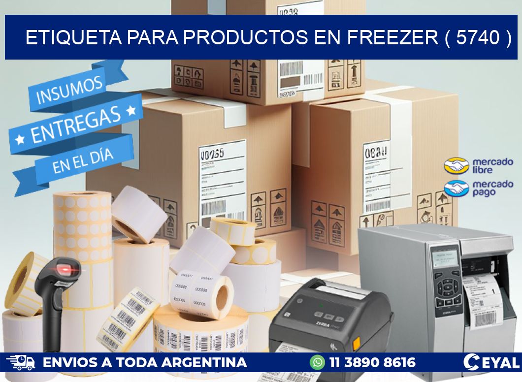 ETIQUETA PARA PRODUCTOS EN FREEZER ( 5740 )