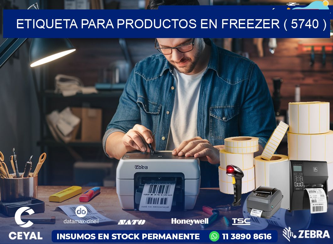 ETIQUETA PARA PRODUCTOS EN FREEZER ( 5740 )