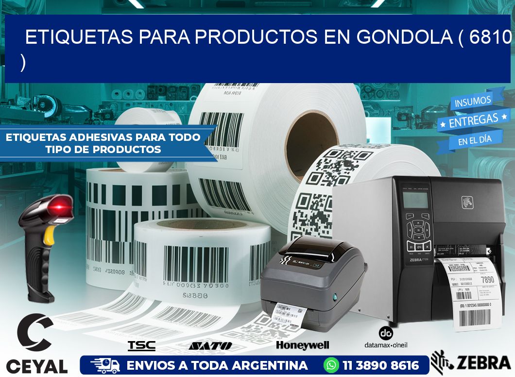 ETIQUETAS PARA PRODUCTOS EN GONDOLA ( 6810 )