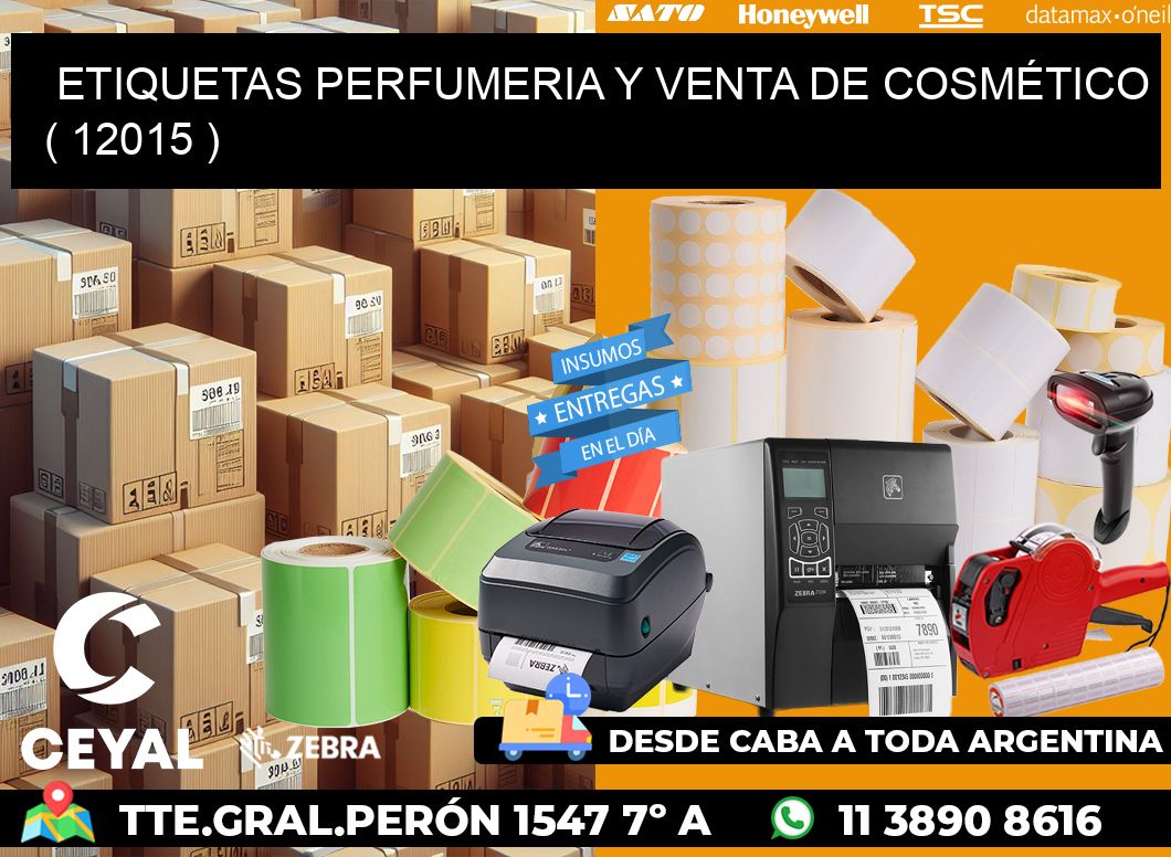 ETIQUETAS PERFUMERIA Y VENTA DE COSMÉTICO ( 12015 )