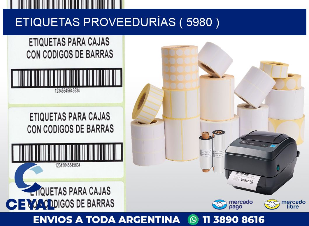 ETIQUETAS PROVEEDURÍAS ( 5980 )