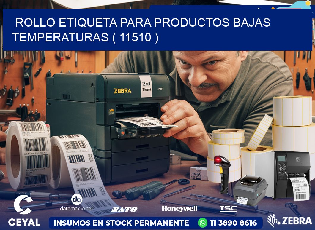 ROLLO ETIQUETA PARA PRODUCTOS BAJAS TEMPERATURAS ( 11510 )