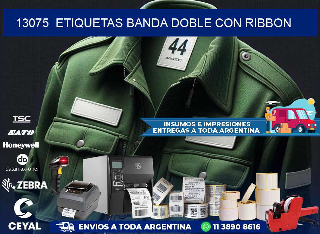 13075  ETIQUETAS BANDA DOBLE CON RIBBON