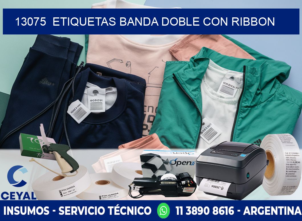 13075  ETIQUETAS BANDA DOBLE CON RIBBON