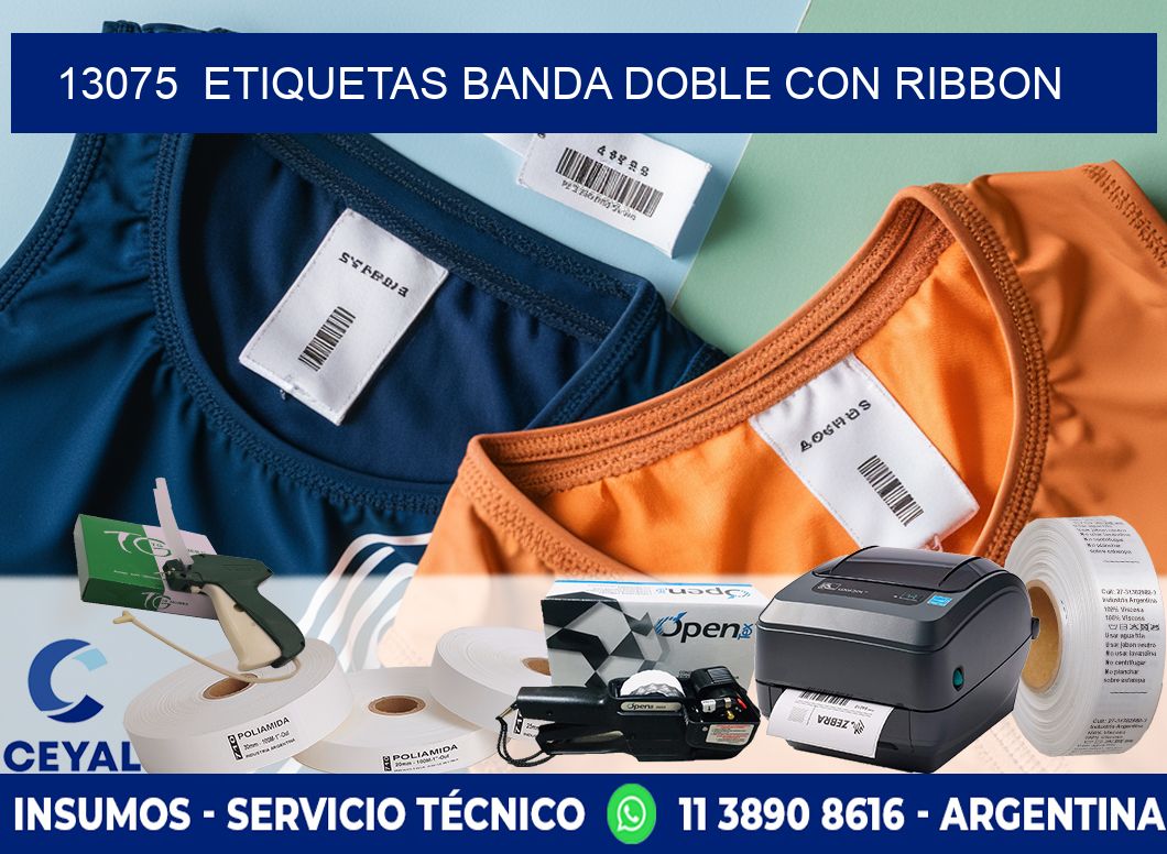 13075  ETIQUETAS BANDA DOBLE CON RIBBON