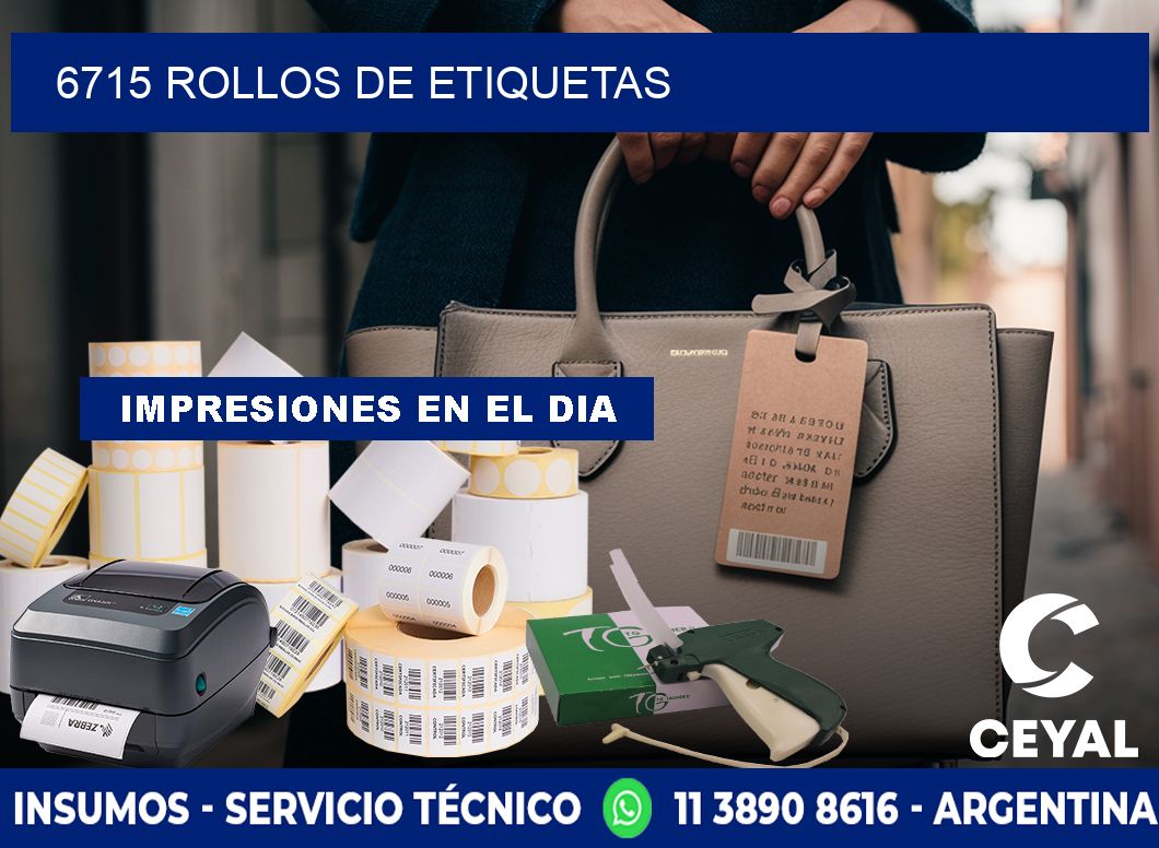 6715 ROLLOS DE ETIQUETAS