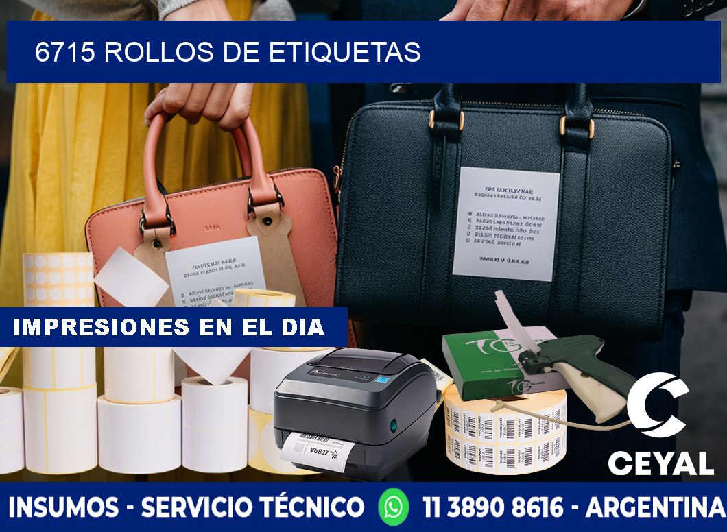 6715 ROLLOS DE ETIQUETAS