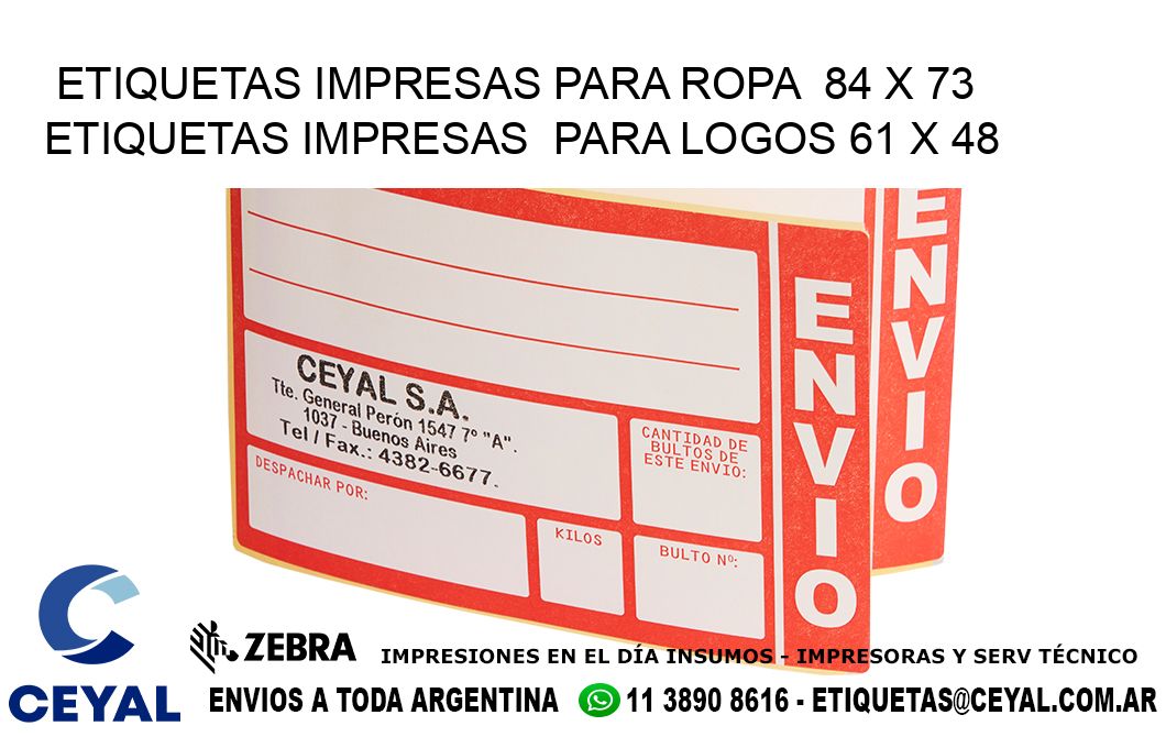 ETIQUETAS IMPRESAS PARA ROPA  84 x 73 ETIQUETAS IMPRESAS  PARA LOGOS 61 x 48