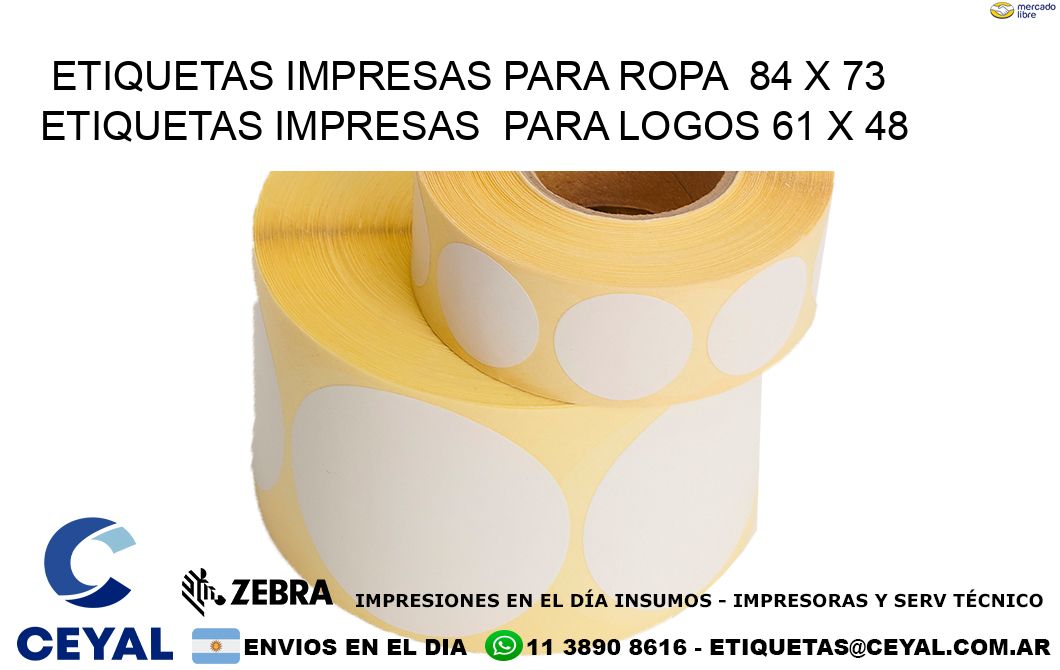 ETIQUETAS IMPRESAS PARA ROPA  84 x 73 ETIQUETAS IMPRESAS  PARA LOGOS 61 x 48