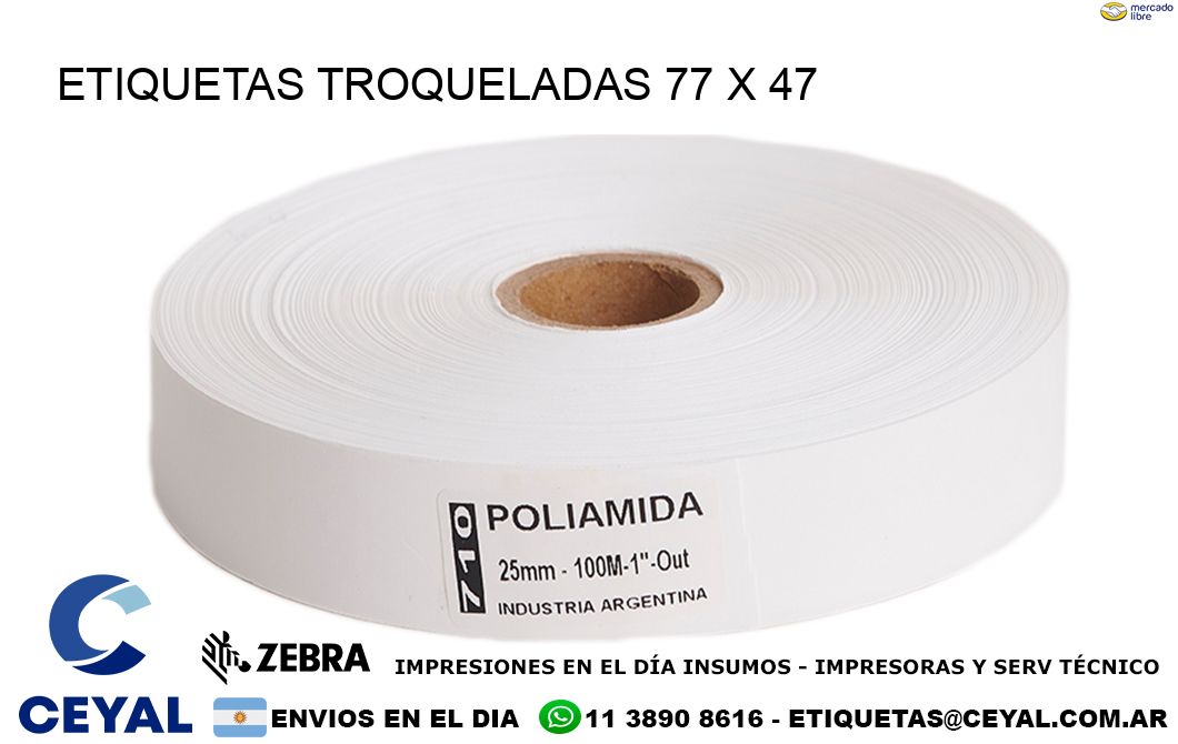 ETIQUETAS TROQUELADAS 77 x 47