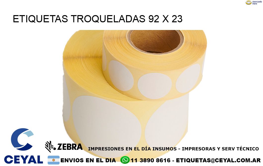 ETIQUETAS TROQUELADAS 92 x 23