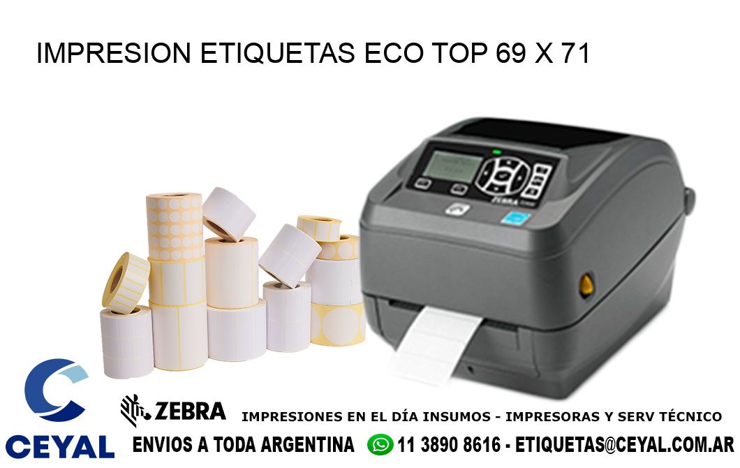 IMPRESION ETIQUETAS ECO TOP 69 x 71