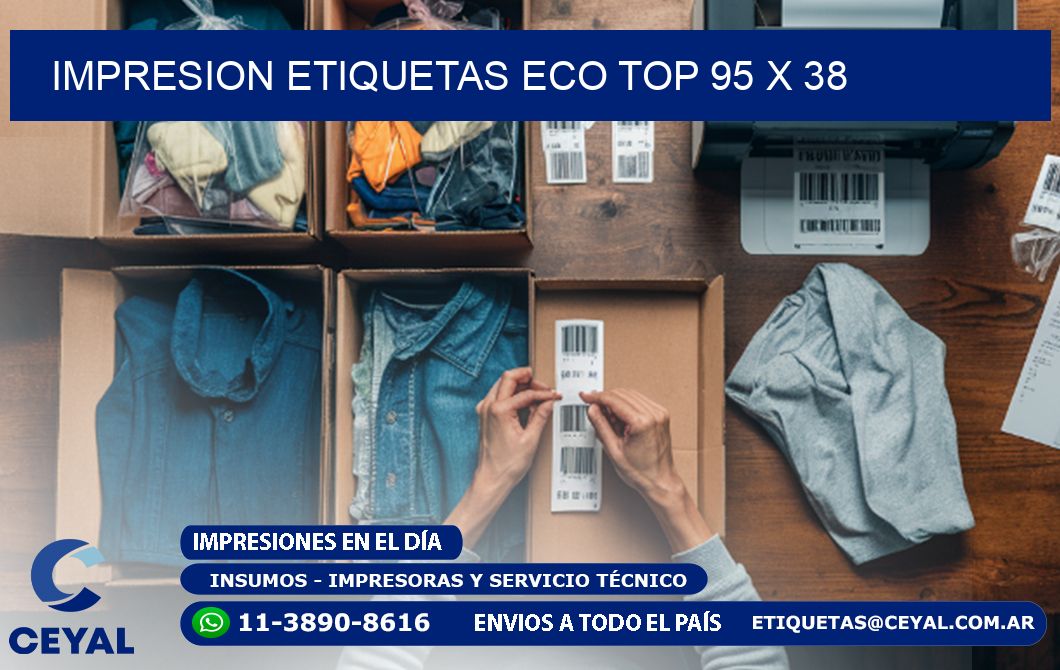 IMPRESION ETIQUETAS ECO TOP 95 x 38