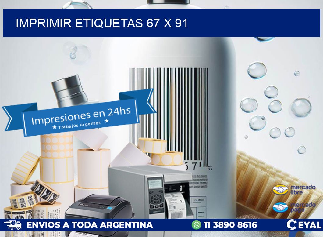 IMPRIMIR ETIQUETAS 67 x 91