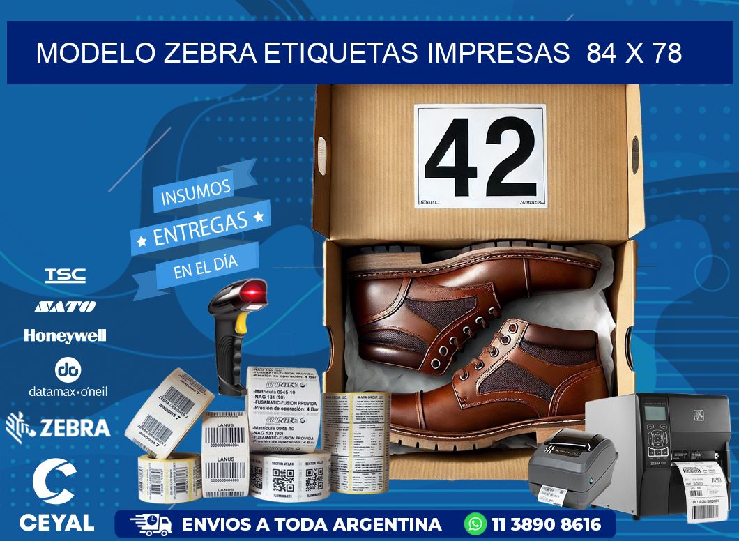 MODELO ZEBRA ETIQUETAS IMPRESAS  84 x 78