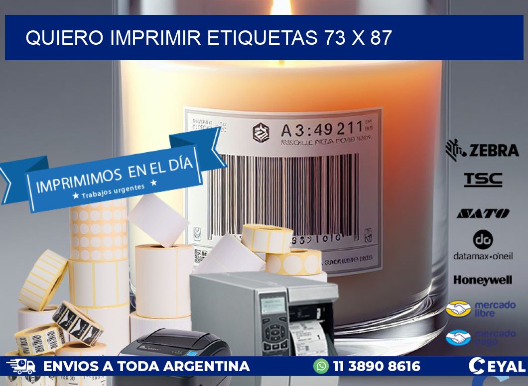 QUIERO IMPRIMIR ETIQUETAS 73 x 87