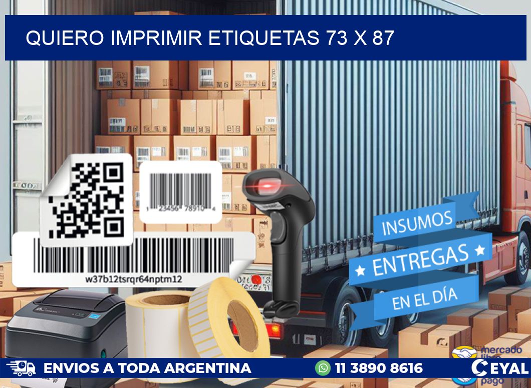 QUIERO IMPRIMIR ETIQUETAS 73 x 87