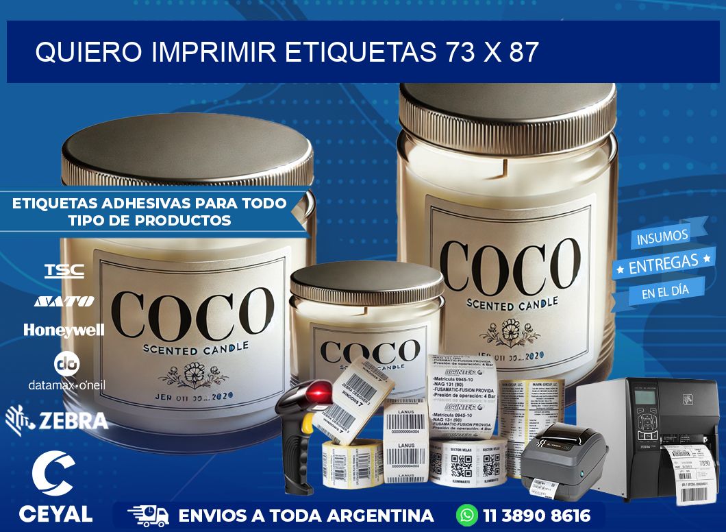 QUIERO IMPRIMIR ETIQUETAS 73 x 87