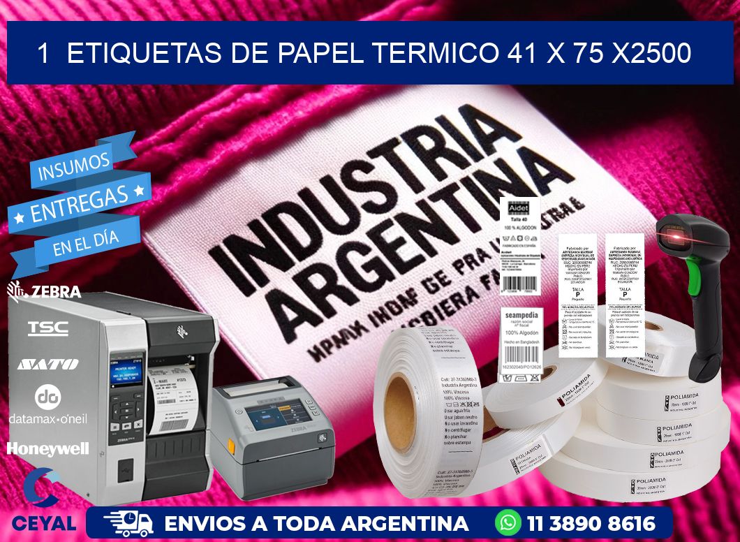 1  ETIQUETAS DE PAPEL TERMICO 41 x 75 X2500