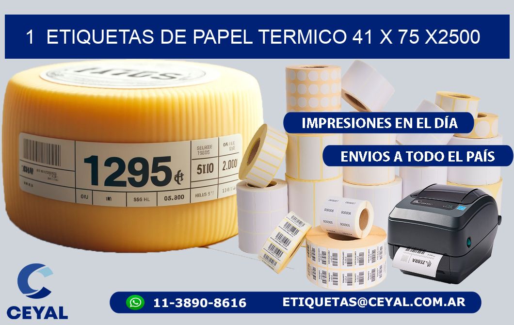 1  ETIQUETAS DE PAPEL TERMICO 41 x 75 X2500