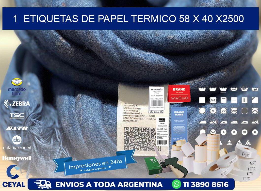 1  ETIQUETAS DE PAPEL TERMICO 58 x 40 X2500