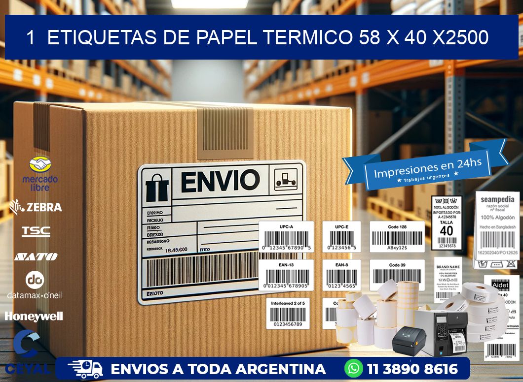 1  ETIQUETAS DE PAPEL TERMICO 58 x 40 X2500