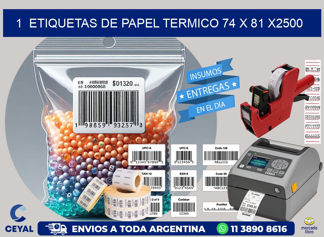 1  ETIQUETAS DE PAPEL TERMICO 74 x 81 X2500