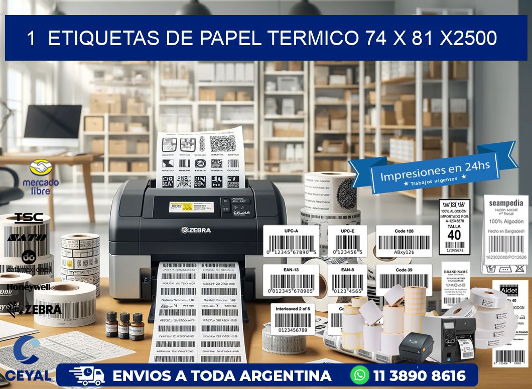 1  ETIQUETAS DE PAPEL TERMICO 74 x 81 X2500