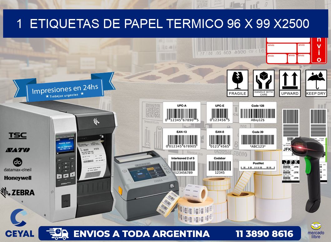 1  ETIQUETAS DE PAPEL TERMICO 96 x 99 X2500