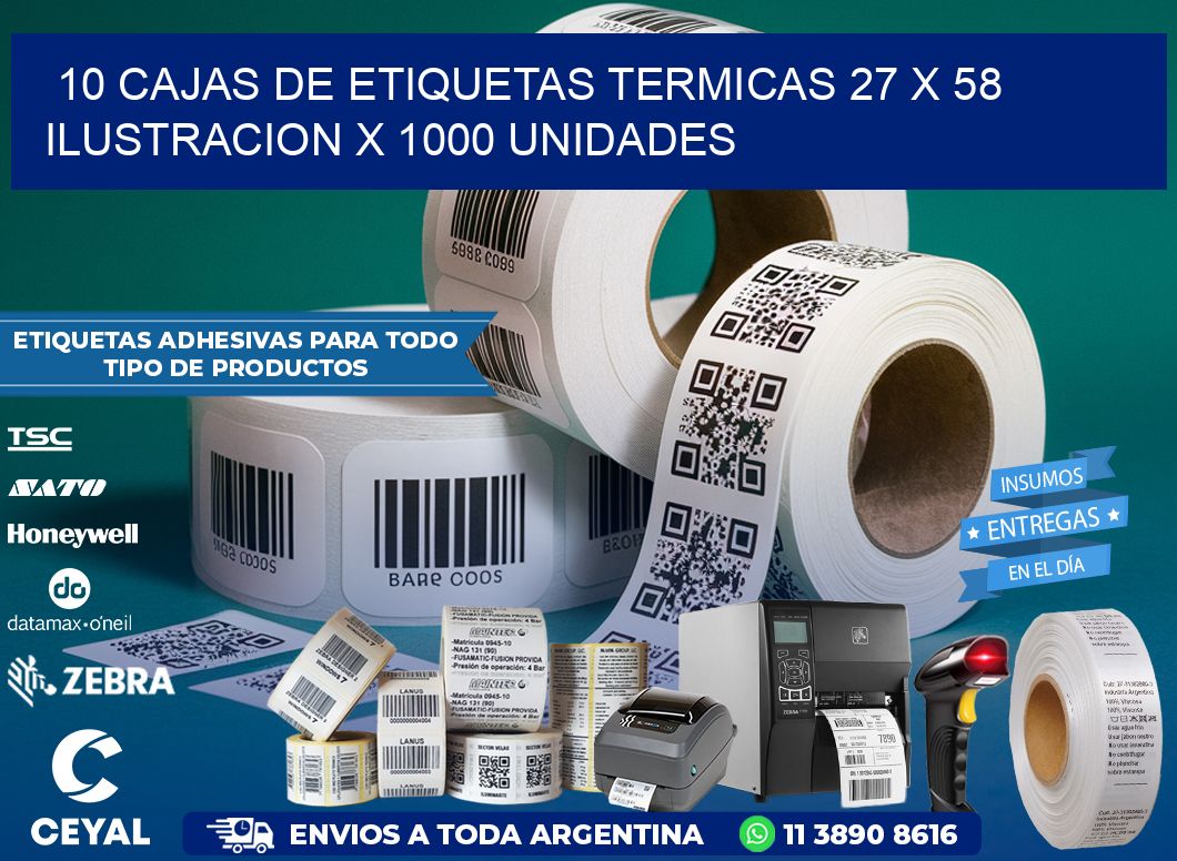 10 CAJAS DE ETIQUETAS TERMICAS 27 x 58 ILUSTRACION X 1000 UNIDADES