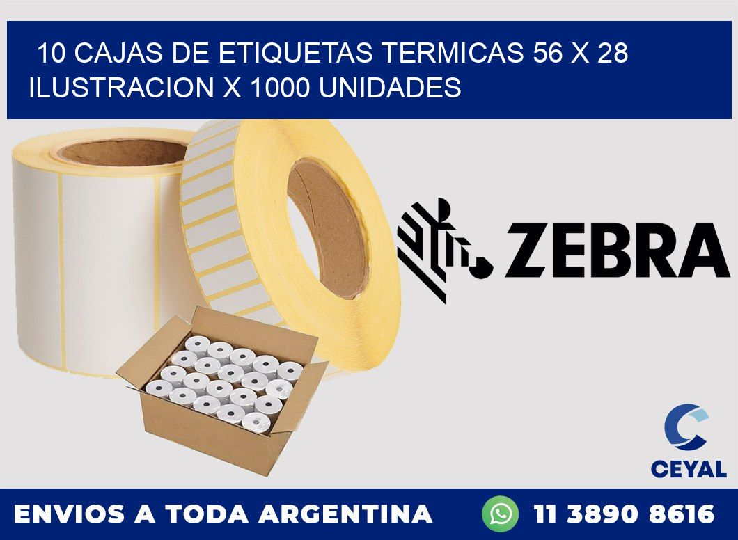 10 CAJAS DE ETIQUETAS TERMICAS 56 x 28 ILUSTRACION X 1000 UNIDADES