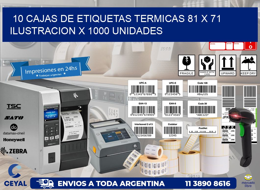 10 CAJAS DE ETIQUETAS TERMICAS 81 x 71 ILUSTRACION X 1000 UNIDADES