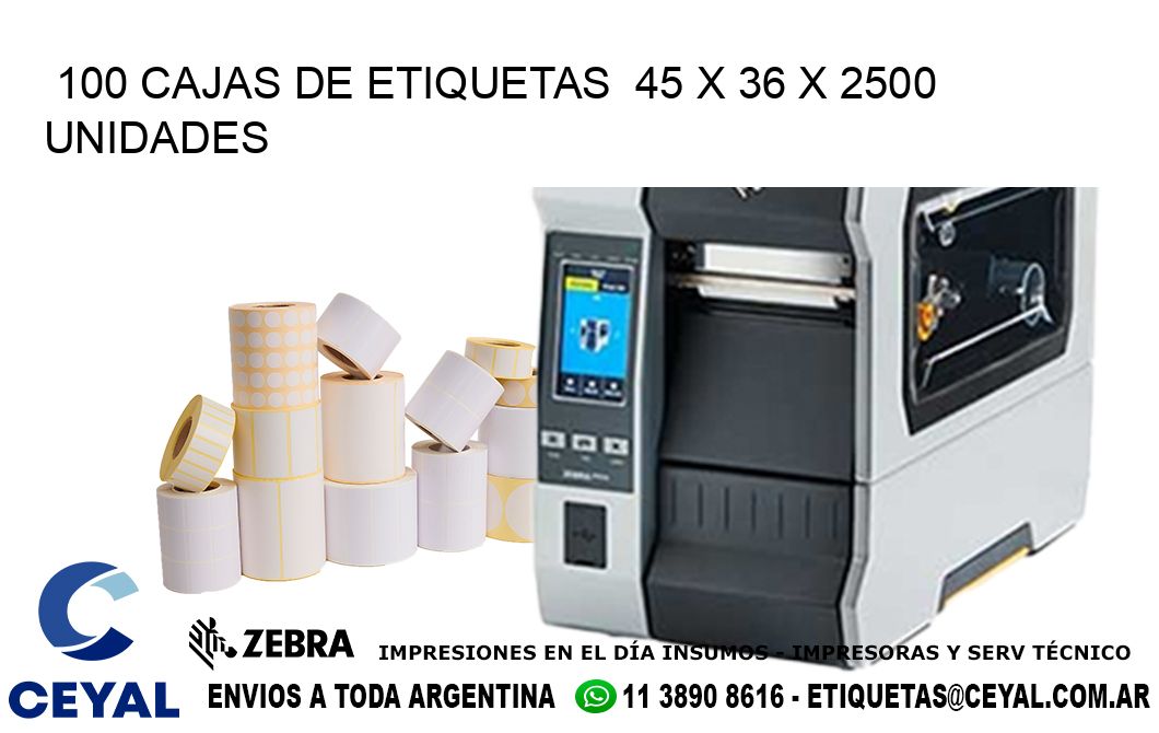 100 CAJAS DE ETIQUETAS  45 x 36 X 2500 UNIDADES