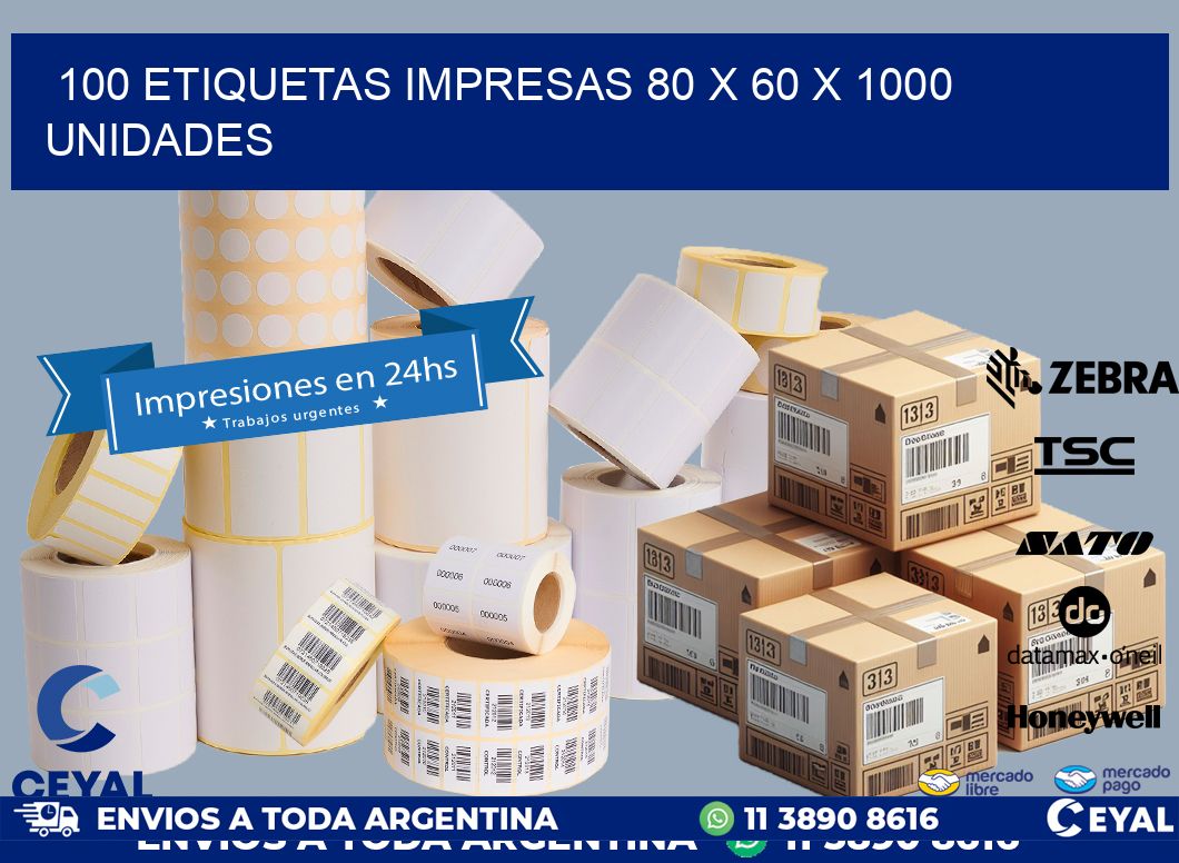 100 ETIQUETAS IMPRESAS 80 x 60 X 1000 UNIDADES