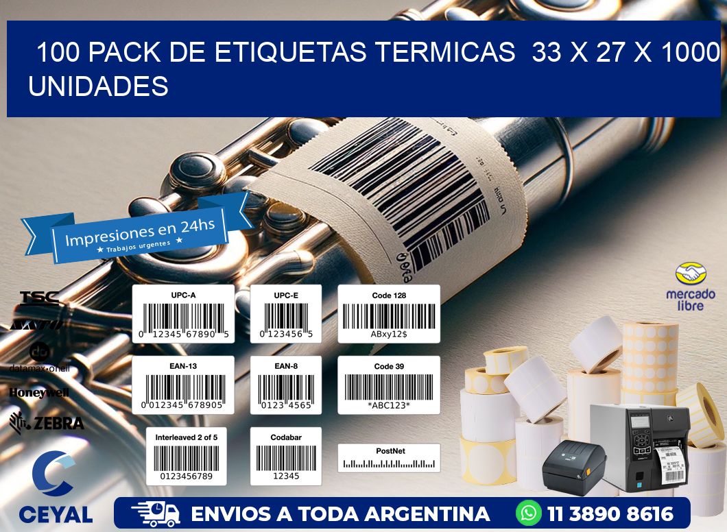 100 PACK DE ETIQUETAS TERMICAS  33 x 27 X 1000 UNIDADES