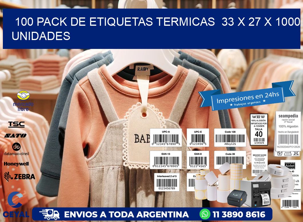 100 PACK DE ETIQUETAS TERMICAS  33 x 27 X 1000 UNIDADES