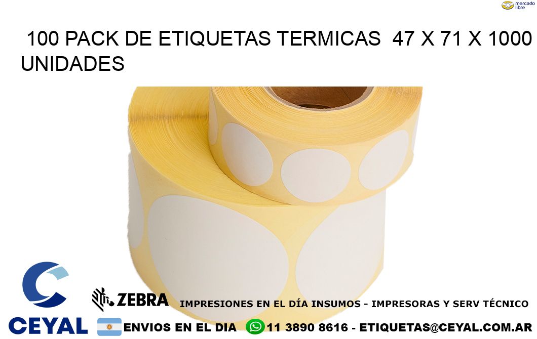 100 PACK DE ETIQUETAS TERMICAS  47 x 71 X 1000 UNIDADES