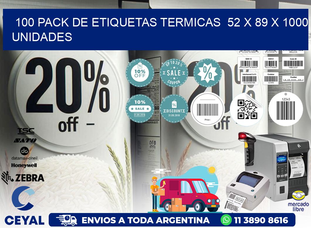 100 PACK DE ETIQUETAS TERMICAS  52 x 89 X 1000 UNIDADES