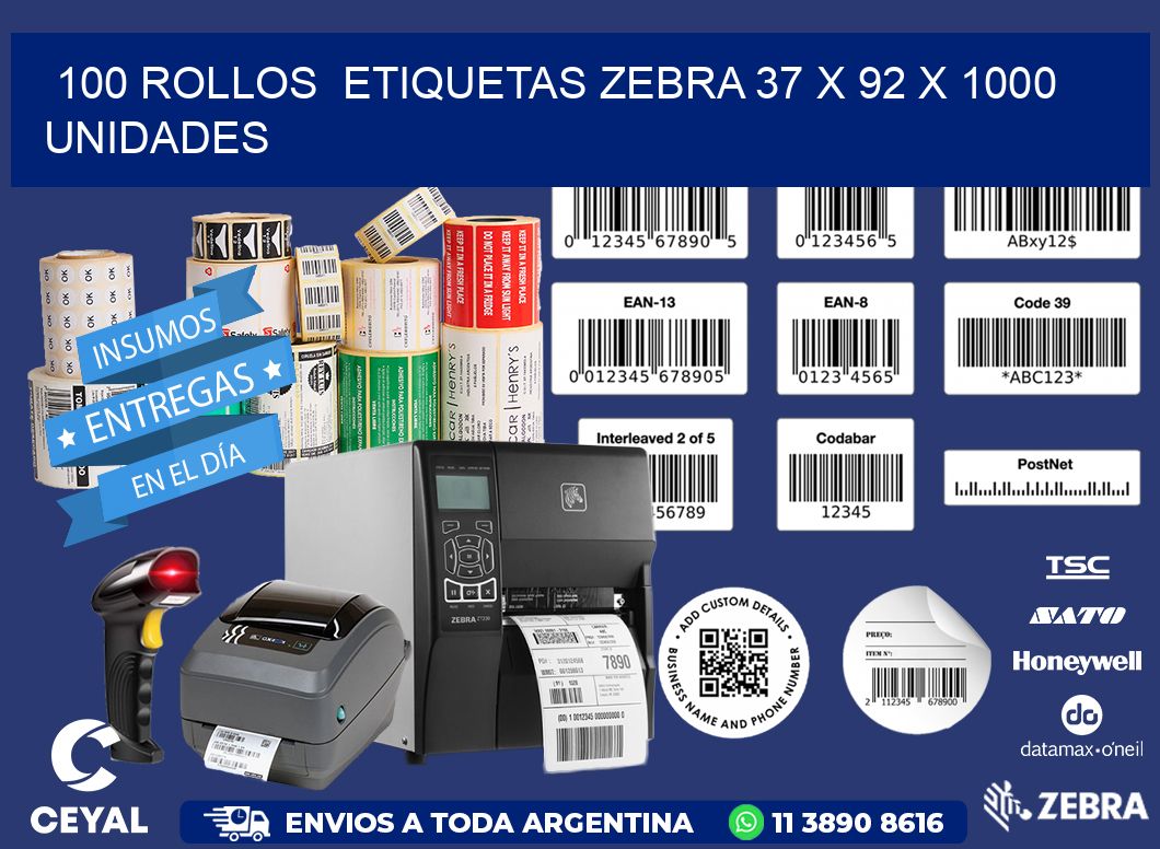 100 ROLLOS  ETIQUETAS ZEBRA 37 x 92 X 1000 UNIDADES