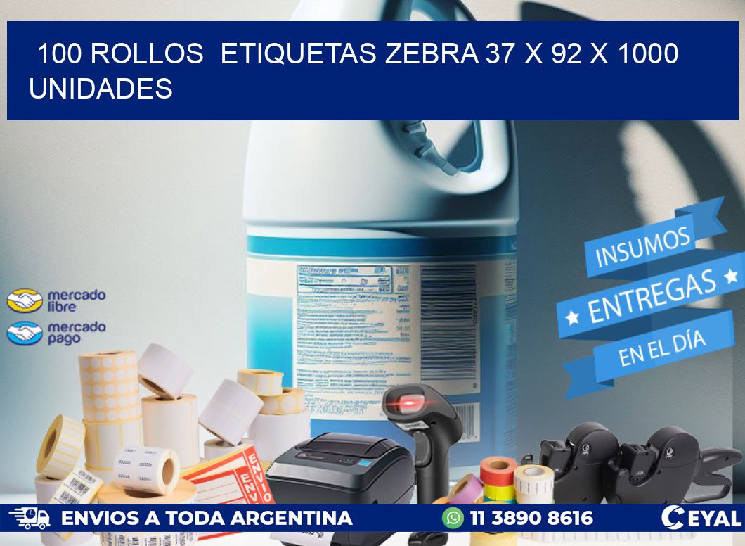 100 ROLLOS  ETIQUETAS ZEBRA 37 x 92 X 1000 UNIDADES