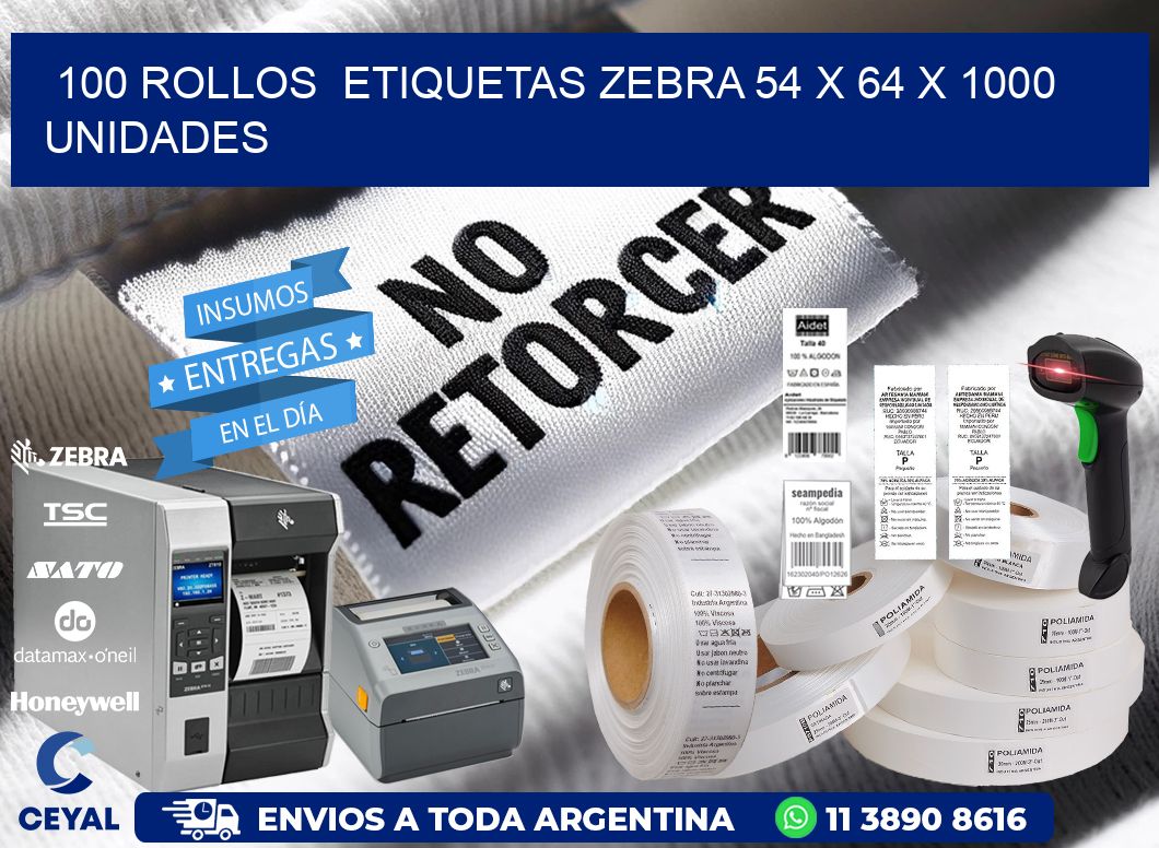 100 ROLLOS  ETIQUETAS ZEBRA 54 x 64 X 1000 UNIDADES