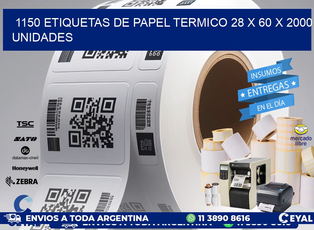 1150 ETIQUETAS DE PAPEL TERMICO 28 x 60 X 2000 UNIDADES